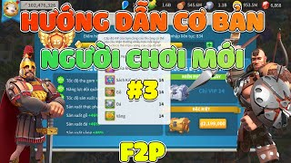 Cách chơi Rise of Kingdom – Hướng dẫn dành cho người mới