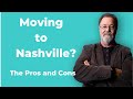 The Pros and Cons of Moving to Nashville (2019)