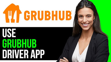 How To Use Grubhub Driver App 2024 (FULL GUIDE)
