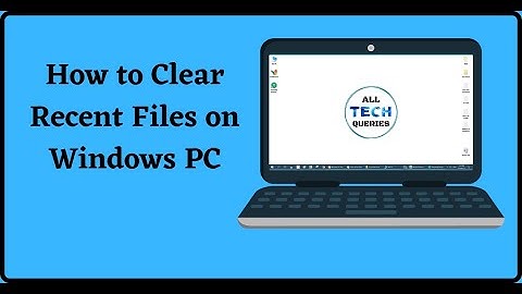 How to Clear Recent Files in windows 10? Disable Recent Files Permanently.