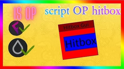 script OP hitbox go to pin comment to try the script enjoy work in all games