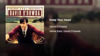 David O' Dowda - Keep your Head Resimi