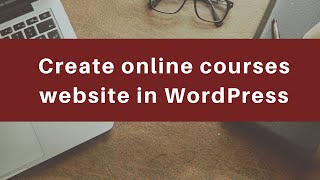 Online courses website in Wordpress