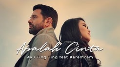 Ayu Ting Ting x Keremcem - Apalah Cinta (Official Music Video)  - Durasi: 4:27. 