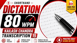 Shorthand Dictation 80 WPM | Kailash Chandra Transcription 15 | #stenography #stenodictation