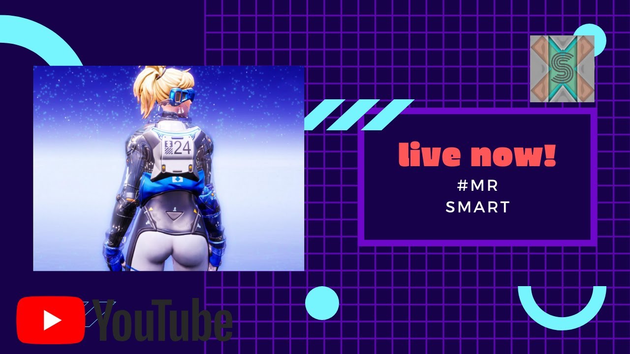 Mr smart live now ! - YouTube
