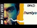 "Duniya Full Video |  Dev D | Ft. Abhay Deol | Abhay Deol, Mahi Gill, Kalki Koechlin | Amit Trivedi