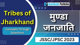 MundaTribes | Tribes of Jharkhand | Jharkhand GS | Uma Shankar | Jharkhand Pariksha
