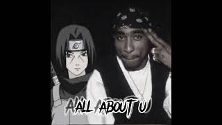 All About U2Pac Speed Up Song