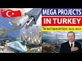 Turkey new projects - Turkey technology - Turkey mega projects - Turkey biggest projects - Turkey