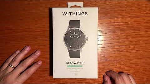 Withings ScanWatch - unboxing