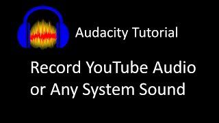 Audacity Tutorial- Record YouTube Audio