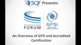 SQFI Presents an Overview of GFSI and Accredited Certification
