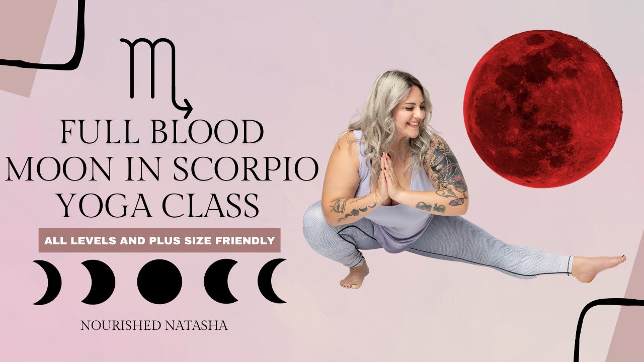 Full Blood Moon In Scorpio Yoga Class 🩸🌕🦂