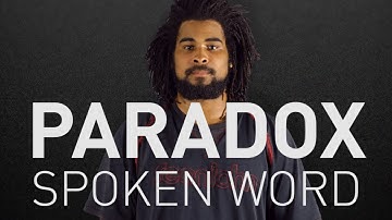 Paradox | Spoken Word