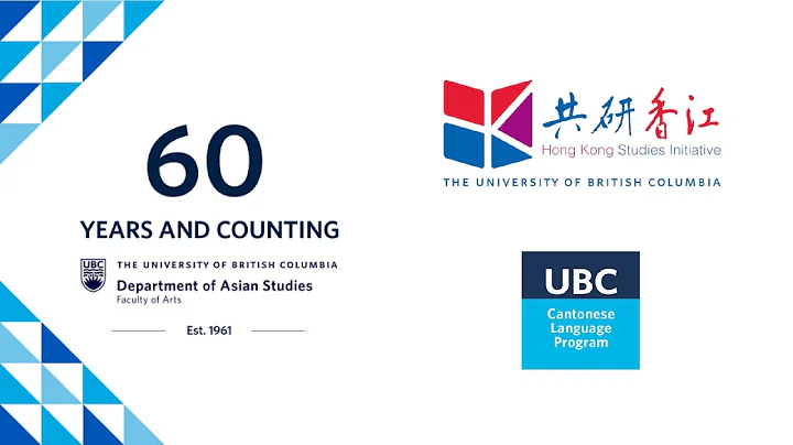 UBC Hong Kong Studies Initiative and UBC Cantonese...