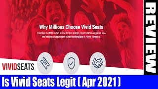 Is Vivid Seats Legit (April 2021) Worth Buying Tickets Here? Watch! | DodBuzz