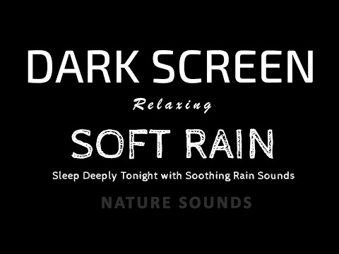 Sleep Deeply Tonight | Rain Sounds for Anxiety Relief Black Screen | ASMR sounds | dark screen