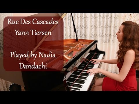 Rue Des Cascades - Yann Tiersen played by Nadia Dandachi