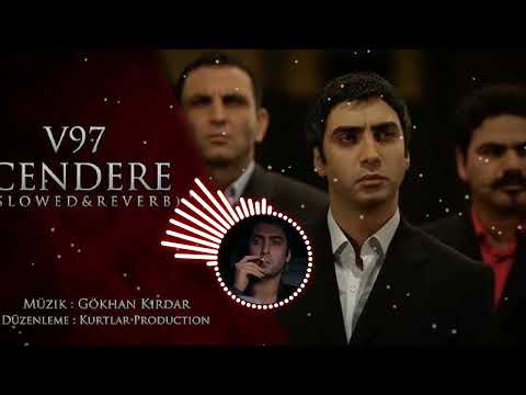Kurtlar Vadisi Cendere V97 Slowed