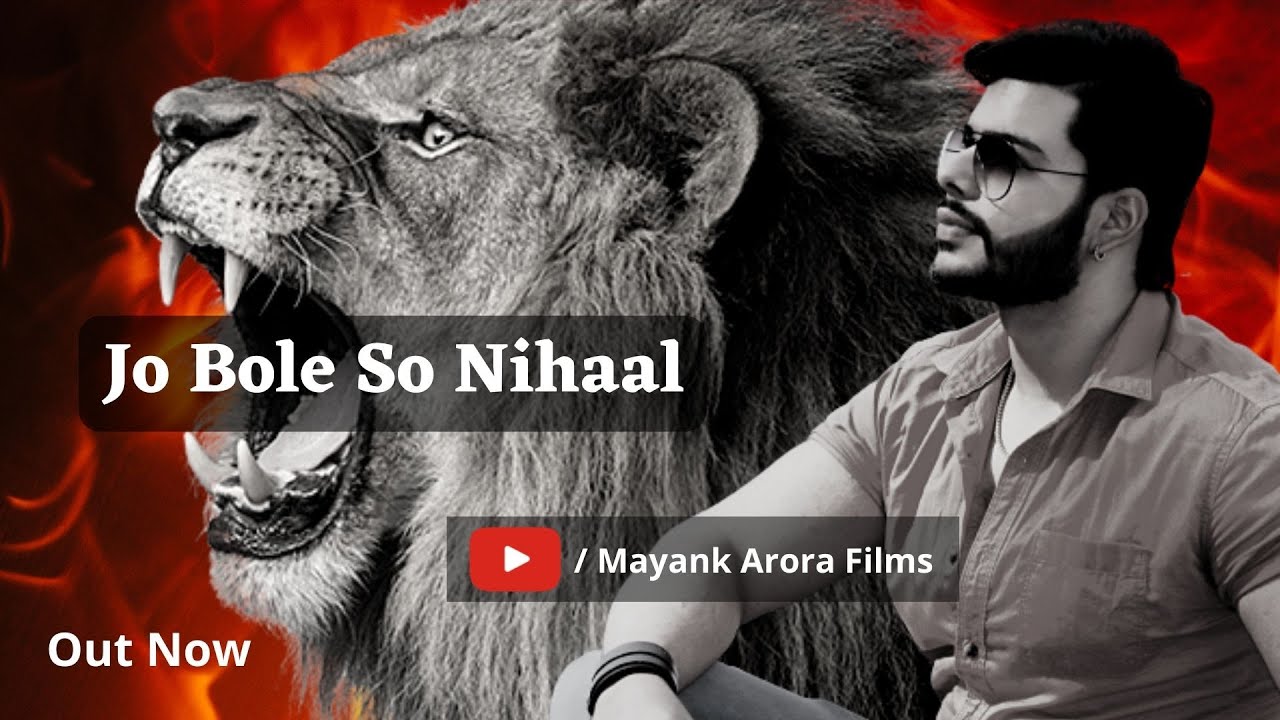 Jo Bole So Nihaal  Mayank Arora Films  New Song  Latest Song  2022  Hit Song  Viral  4K UHD 