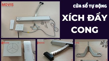 Tự chế cửa sổ tự động bằng xích đẩy cong - Movis W - C40CU