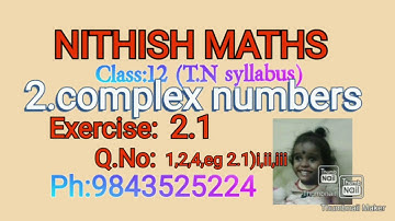 Class:12, Exercise 2.1, Q.No 1,2,4, Example 2.1)i,ii,iii   chapter 2.complex numbers