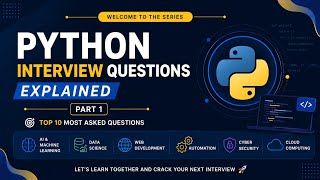 Top 3 Python Interview Questions Every Fresher Must Know | Python Interview Series