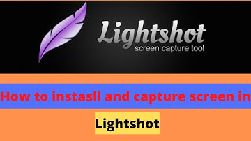 How to install on lightshot. And take screenshot on pc. (Screenshot app for pc)