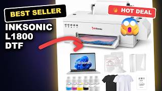 InkSonic L1800 DTF Printer Review: Best Entry-Level DTF Solution for Custom Apparel