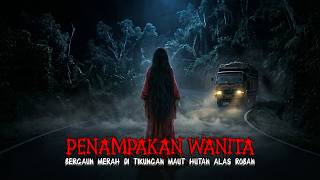 Download lagu The Apparition of the Woman in the Red Dress at the Deadly Bend of Alas Roban Forest