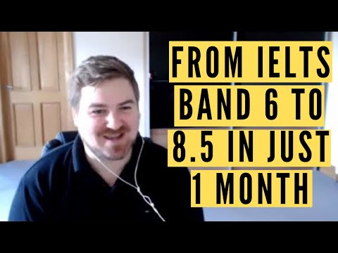 From IELTS Band 6 to 8.5 in Just 1 Month - YouTube