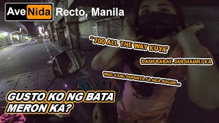 '700 KUYA ALL THE WAY'  GLORY OF AVENIDA RECTO MANILA (NAKAKA KILABOT)