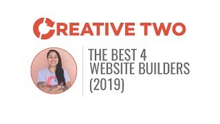 The best 4 website builders to build your website (2019)