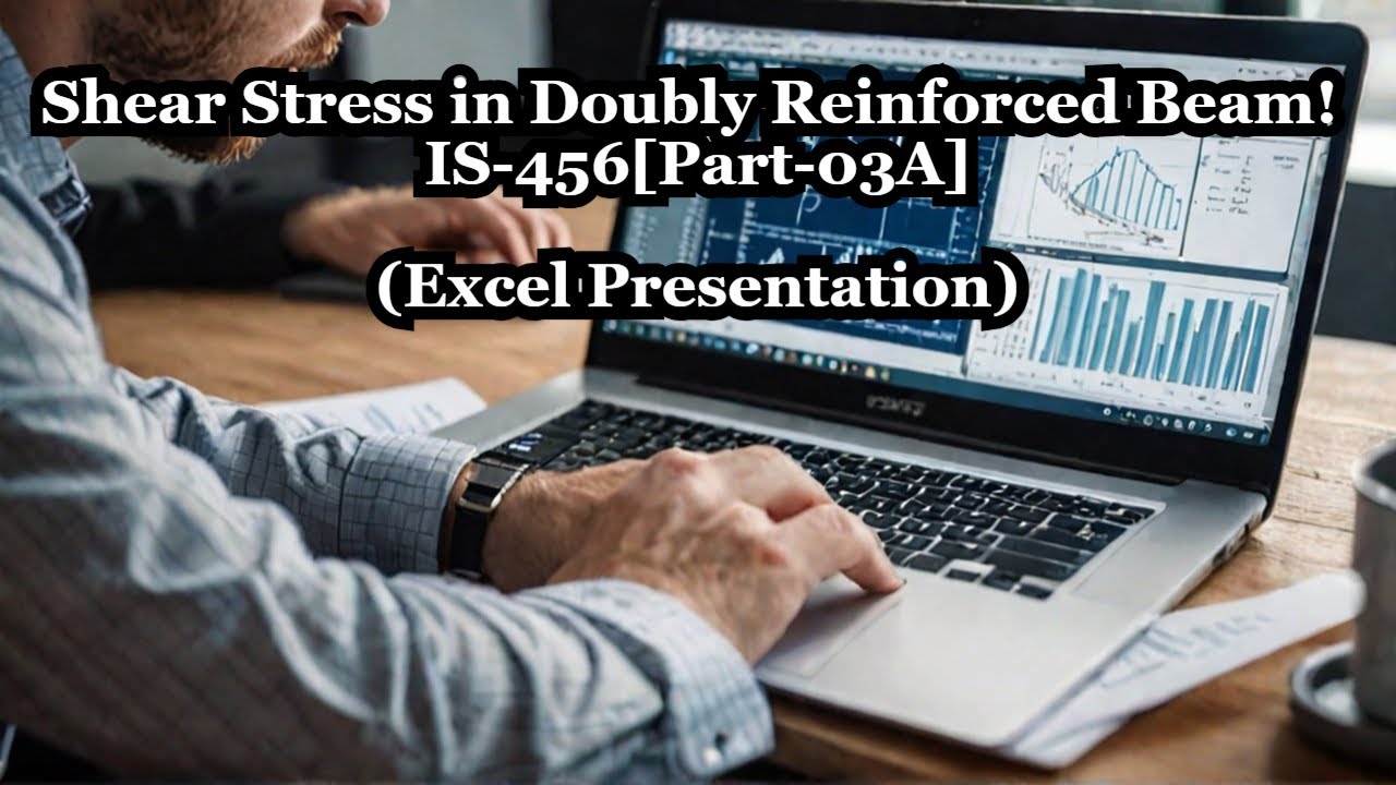 Doubly Reinforced Beam Shear Design in Excel | IS 456 [Part-03A]