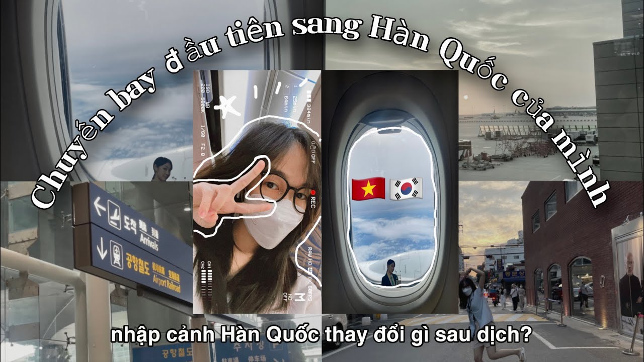 Du học Hàn Quốc| Sang Hàn du học cùng mình đi 🛫🇰🇷