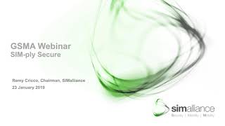 GSMA IoT Webinar Series: SIM-ply Secure – Leveraging the SIM to Create a Trusted IoT