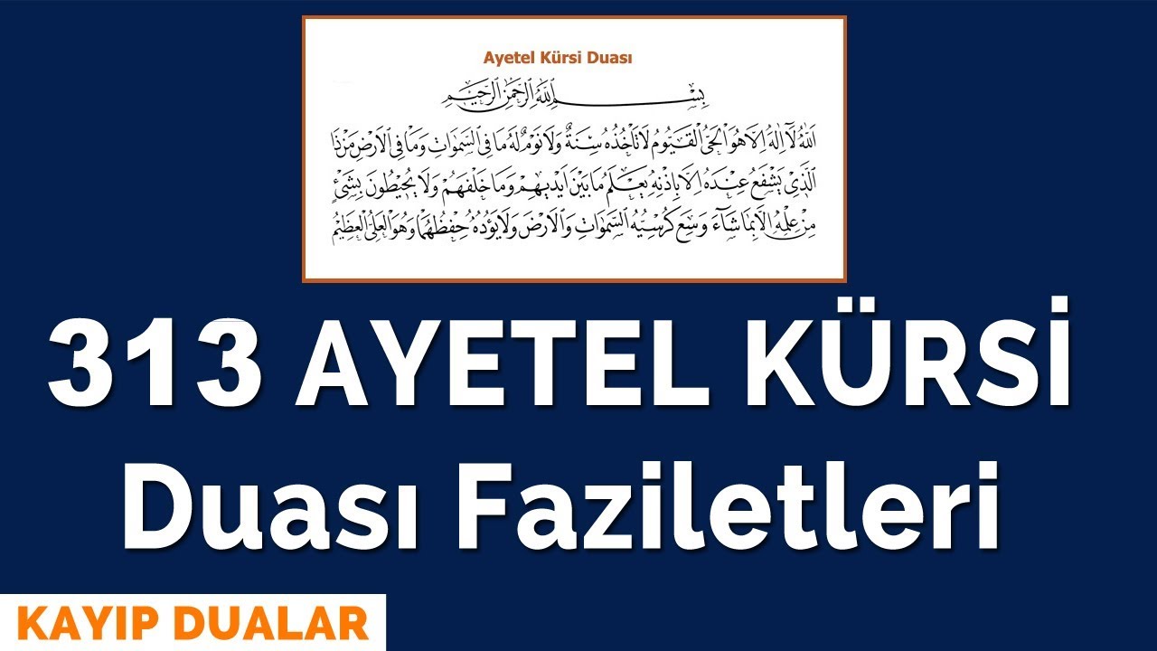 313 ayetel kursi duasi faziletleri dinle ezberle kayip dualar youtube dualar sifa duasi tintin