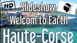 Welcome to Haute-Corse (Saint florent, Ile Rousse, Calvi, Bastia, Chisà)The Best Slideshow & Video