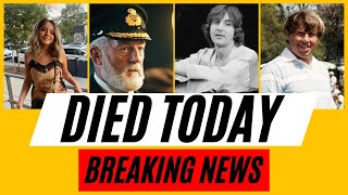 Famous Titanic Actor and 10 other celebrities who died today.