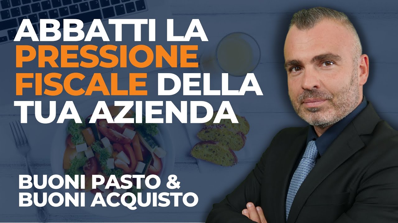 Abbatti la pressione fiscale della tua azienda con i buoni pasto e i buoni acquisto