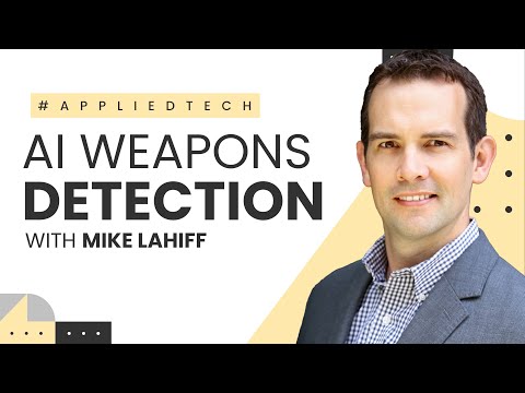 AI Weapons Detection with Mike Lahiff of ZeroEyes