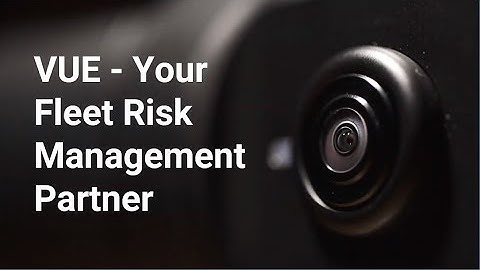 Introducing VUE Group - Your Fleet Risk Management Partner