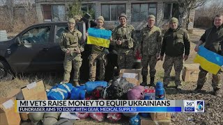 Michigan Veterans raise money to equip Ukrainian fighters