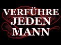 Jeden Mann verführen (Nur für Frauen) Mit Audio & Video Affirmationen