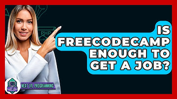 Is FreeCodeCamp Enough To Get A Job? - Next LVL Programming