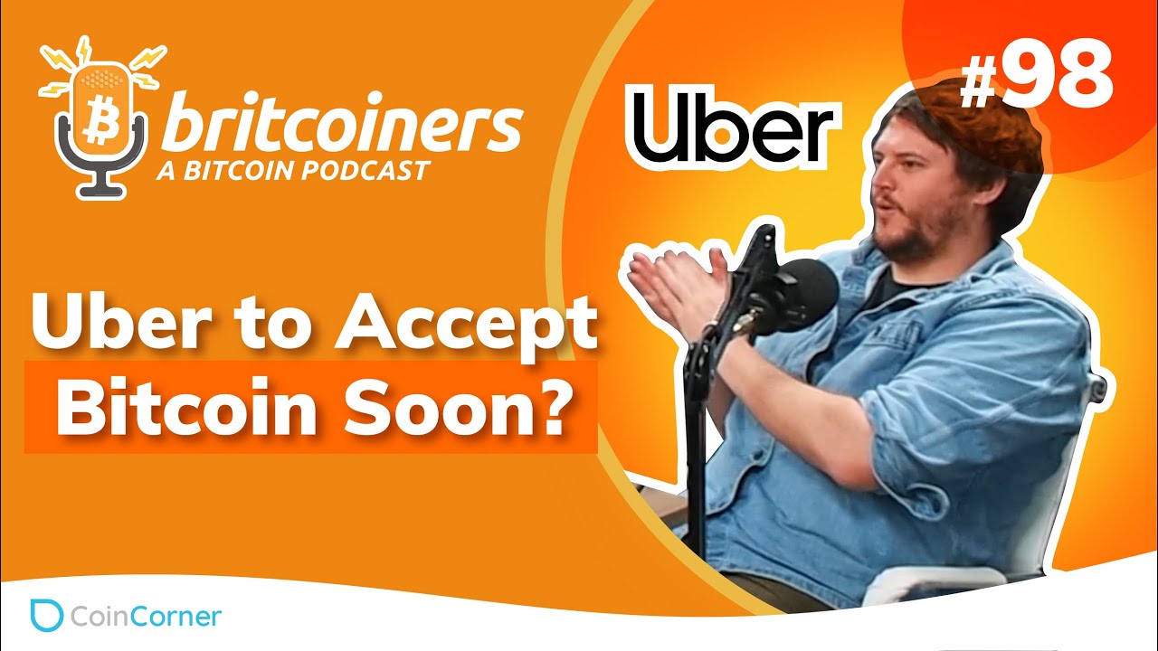 Youtube video thumbnail from episode: Uber to Accept Bitcoin Soon? | Britcoiners by CoinCorner #98