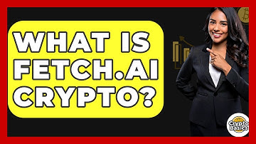 What Is Fetch.AI Crypto? - CryptoBasics360.com