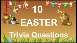 10 Easter Trivia Questions 🐇 | General Knowledge Questions &amp; Answers |