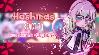 •Hashira React To Swordsmith Village•// Mitsuri Centric// Part 4/? // Obamitsu//Happy 30K! //